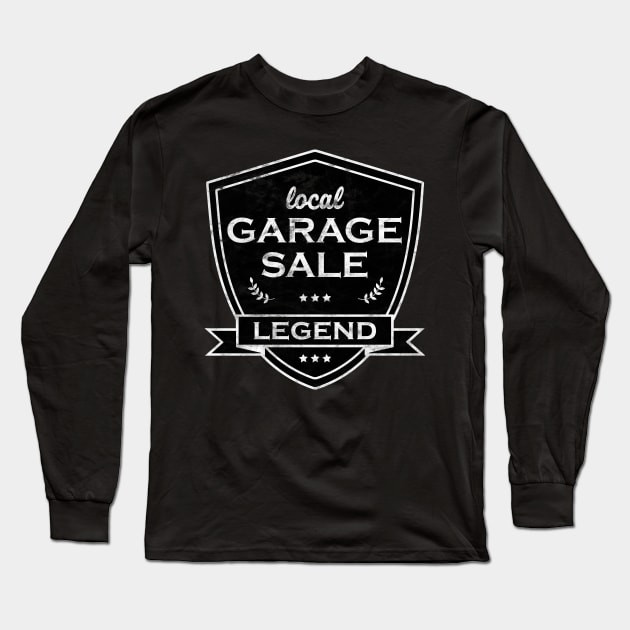 Garage Sale Legend Logo Long Sleeve T-Shirt by HotHibiscus